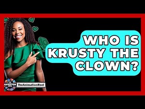 Who Is Krusty The Clown? - The Animation Reel