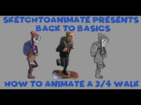 Back To Basics / How to animate a 3/4 Bipedal Walk Cycle / Sketchtoanimate