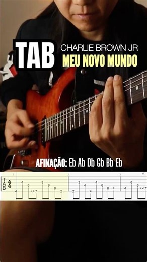 Como tocar “Meu Novo Mundo” - Charlie Brown Jr #auladeguitarra #tabs #violão #cbjr #auladeviolao