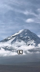 El chimborazo en 📍 Ecuador. La montaña más alta del mundo y más cerca al sol. #ecuador #chimborazo #montaña #nevado #aventura | wandercamp_pr