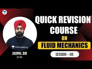 S06 | Quick Revision Course | Fluid Mechanics | Jaspal Sir (Ex-IES) #civil_engineering #gate_2023