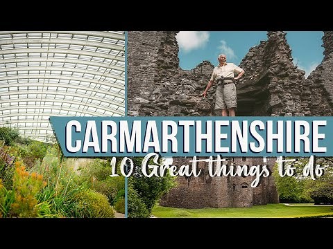 Top 10 Things To Do in Carmarthenshire