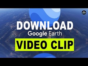 How To Create Video Clip To Google Earth | Download Google Earth Video | Learn Bulk