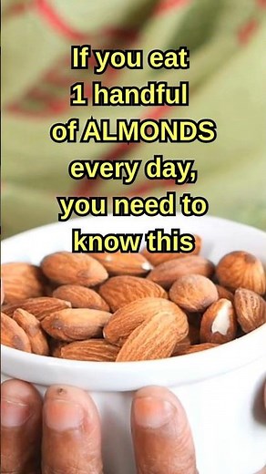 If You Eat Almonds Every Day, You Should Know This | Benefits Of Almonds