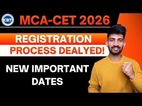 Mca cet Registration Process Delayed | Mca cet Registration Process 2026