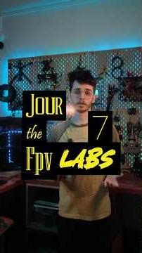 Jour 7 The Fpv Labs / Osd ⏱️🔋🧭