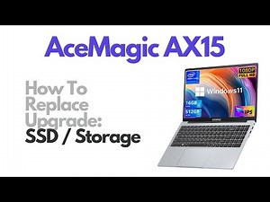 How To Replace Upgrade SSD / Storage - AceMagic AX15 Laptop Computer