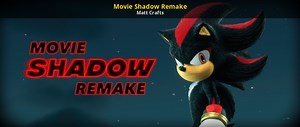 Movie Shadow Remake Mod for Shadow Generations | SXSGShadow Mods