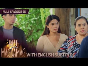 Init sa Magdamag | Full Episode 95