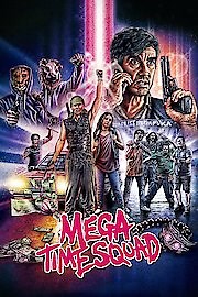 Mega Time Squad