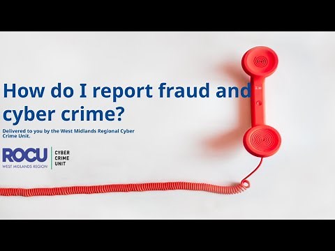 How do I report Fraud and Cyber Crime?