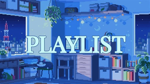 playlist-☆凌晨来首电子药剂放松一下｜chillhop｜微醺｜颓丧