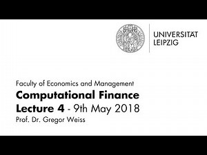 Computational Finance - Summer term 2018 - Lecture 4