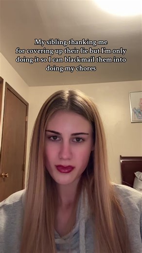 Sibling's Blackmail for Chores
