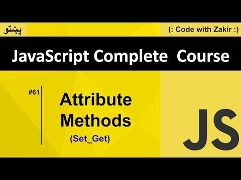 Attribute Methods Set _ Get #61 Js Tutorial in Pashto