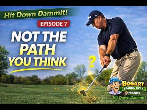 07 Swing Path - Not What You Think | Hit Down Dammit! Ep 07