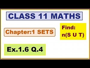 Ex.1.6, (Q.4 ) Chapter:1 Sets | Ncert Maths Class 11 | Cbse