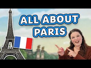All About Paris for Kids! | Tour of Paris for Kids | Paris Facts for Kids