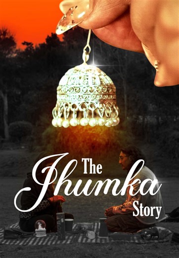 The Jhumka Story: Aesthetic Storytelling