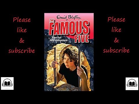 The Famous Five Five fall into adventure by Enid Blyton full audiobook #9