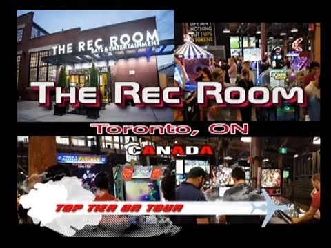 Top Tier on Tour - The Rec Room (Toronto) Arcade Review [HD]