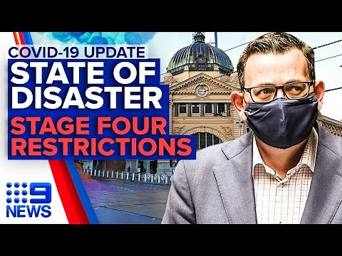 Coronavirus: Stage four lockdown as Victoria declares State of Disaster | 9News Australia