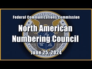 North American Numbering Council (NANC) Meeting - June 2024