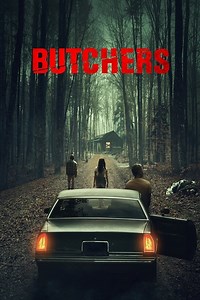 Stream Butchers (2020): Find it on Netflix, Prime Video, Hulu & more