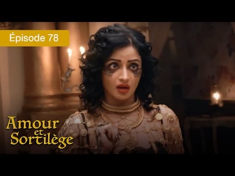 Amour et Sortilège - Ep 78 - Les liens du cœur et de la magie - Série en français - HD