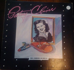 Patsy Cline - Today, Tomorrow And Forever