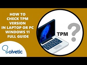 How to Check TPM Version in Laptop or PC Windows 11 - Full Guide