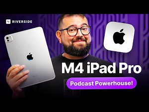 M4 iPad Pro: Podcast Studio in a Tablet