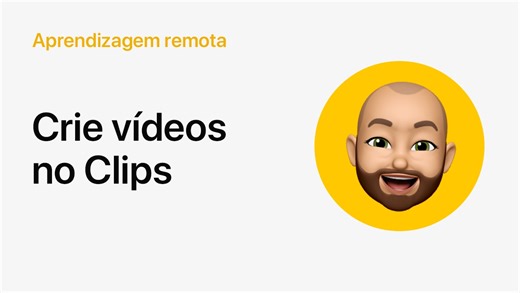Aprendizagem remota: Crie vídeos no Clips