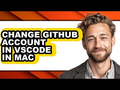 How to Change Github Account in Vscode in Mac - Step by Step