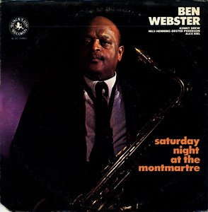Ben Webster - Saturday Night At The Montmartre