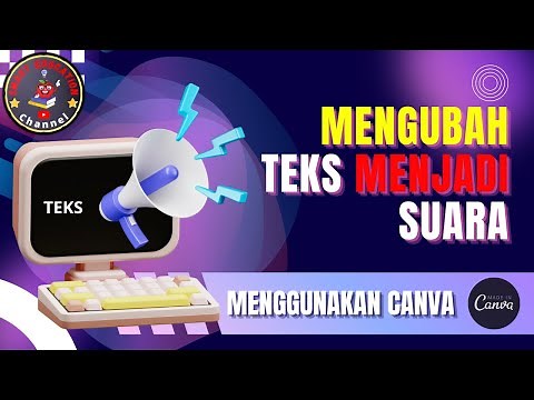 CARA MENGUBAH TEKS MENJADI SUARA LANGSUNG DI CANVA