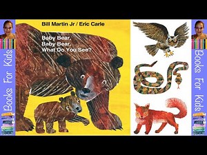 Baby Bear, Baby Bear, What Do You See? by Bill Martin Jr. & Eric Carle | Books For Kids Read Aloud