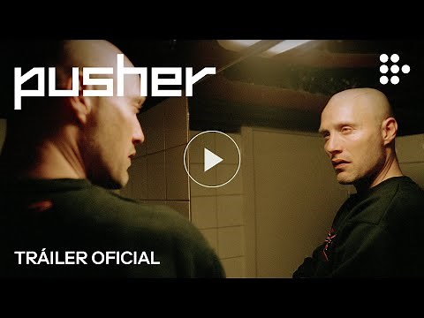 PUSHER | Tráiler Oficial | Julio 18 en MUBI