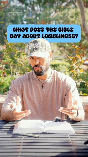 What Does the BIBLE Say About Loneliness?