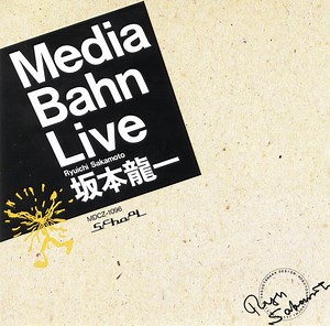 Ryuichi Sakamoto - Media Bahn Live