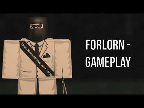Roblox: Forlorn - Gameplay (No Commentary)