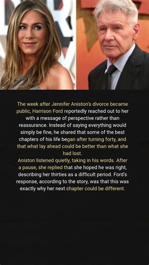 Harrison Ford Told Jennifer Aniston Her Best Years Could Still Be Ahead After 40