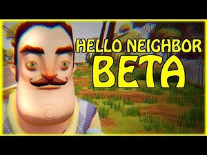 HELLO NEIGHBOR BETA 2 gameplay