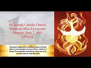 St. Joseph Church Livestream (Sat., June 7 , 2025)