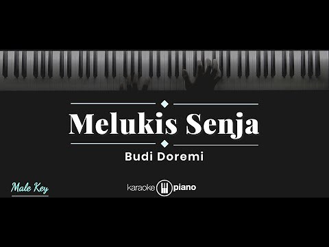 Melukis Senja - Budi Doremi (KARAOKE PIANO - MALE KEY)