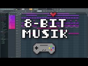 8 Bit Video Game Musik produzieren | FL Studio Tutorial