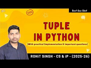 Tuple in Python | Class 11 CS & IP (ONE SHOT) | CBSE 2025–26 | Rohit Singh