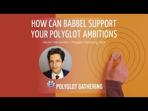 The Language Learning Journey: How can Babbel support your polyglot ambitions | PG 2023