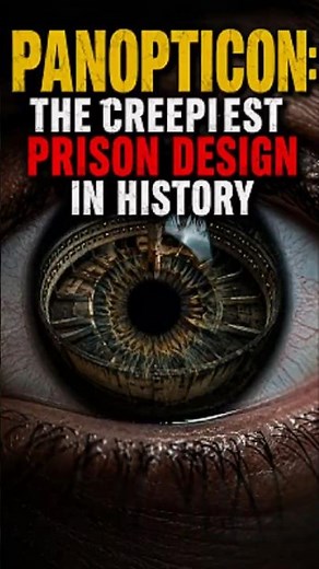 Panopticon: The Creepiest Prison Design In History