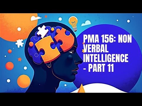 PMA 156 NON VERBAL INTELLIGENCE TEST PART 11 || MCQS WITH EXPLANATION WITH TRICKS